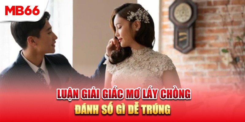 mơ lấy chồng