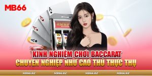 Chơi baccarat chuyên nghiệp