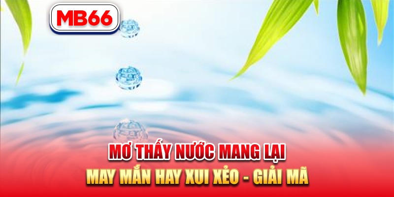 mơ thấy nưỡc