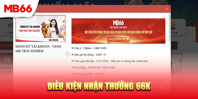 Điều kiện nhận thưởng đăng ký tài khoản tặng 66K trải nghiệm